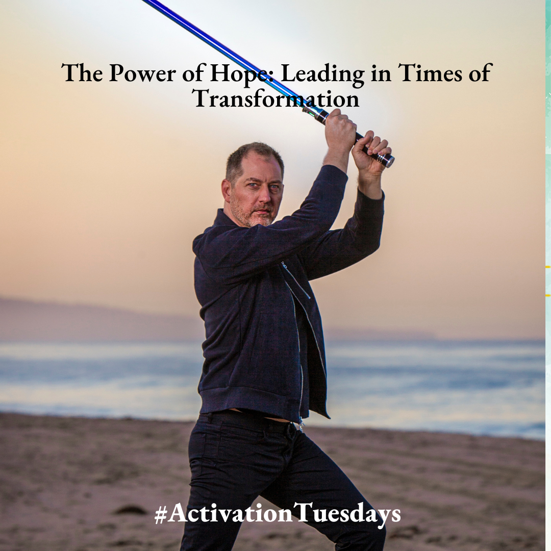 The Power of Hope: Leading in Times of Transformation